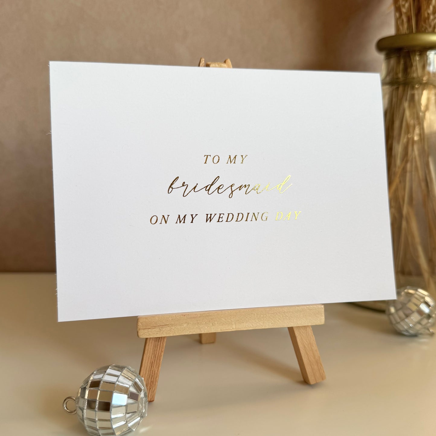 To My Bridesmaid - wedding card