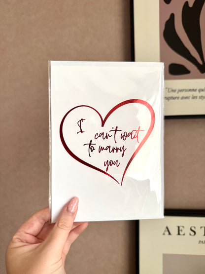 'I can't wait to marry you' Greeting Card