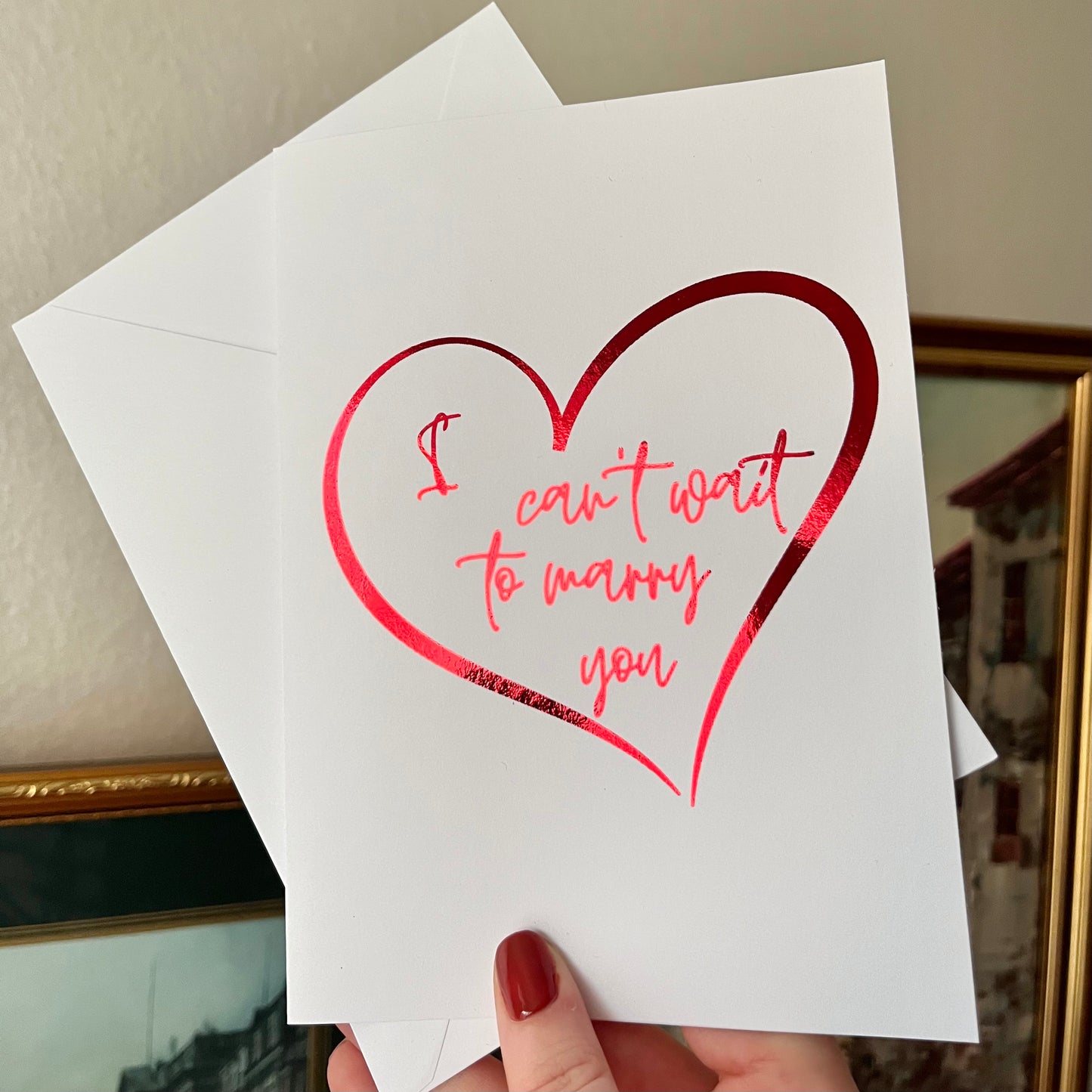 'I can't wait to marry you' Greeting Card